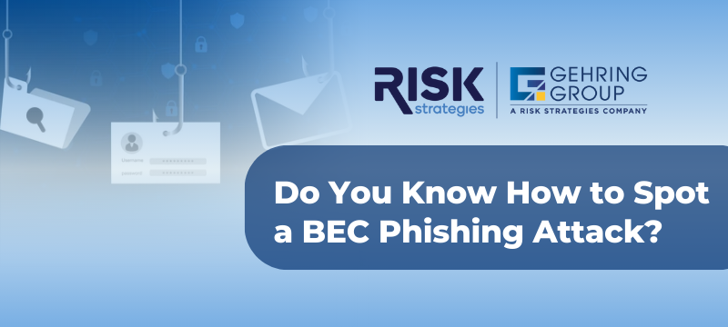 Do you know how to spot a BEC Phishing Attack?