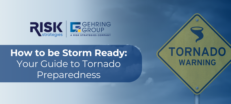 How to be Storm Ready: Your Guide to Tornado Preparedness